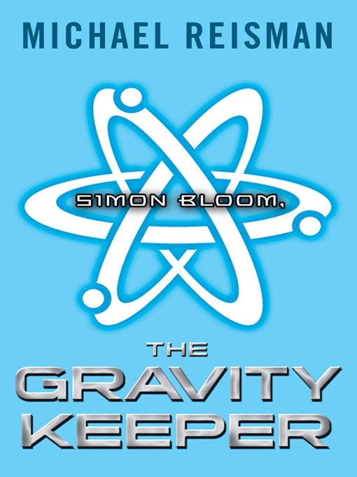 Title details for The Gravity Keeper by Michael Reisman - Available